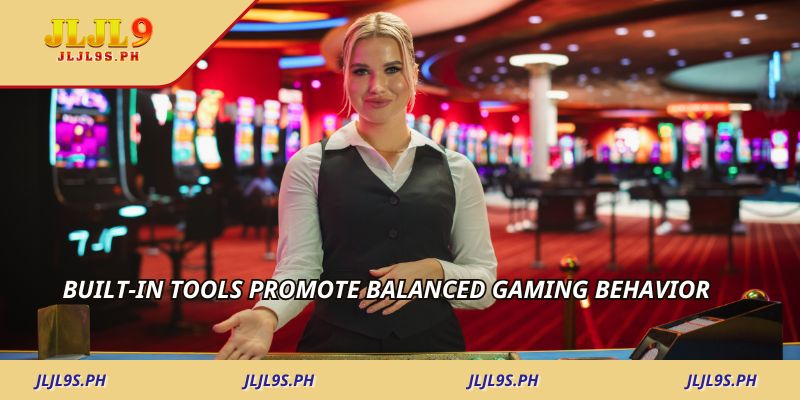 Built-in tools promote balanced gaming behavior