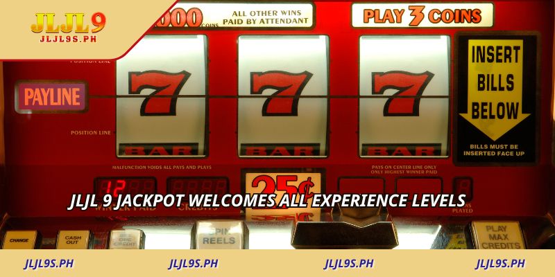 Jljl 9 jackpot welcomes all experience levels