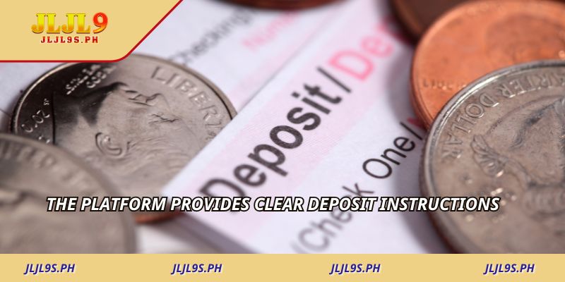 The platform provides clear deposit instructions